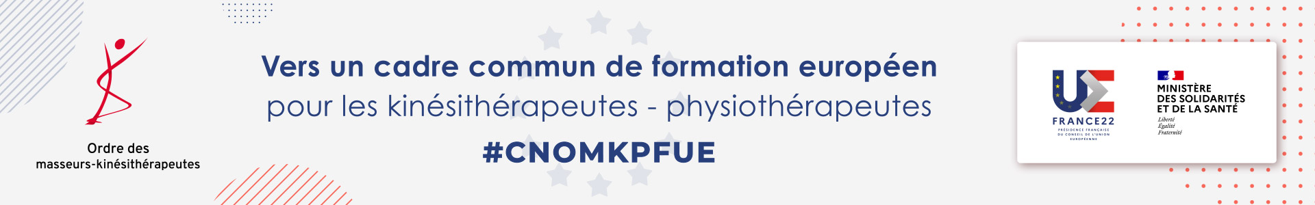 VERS UN CADRE COMMUN DE FORMATION EUROPÉEN POUR LES MASSEURS-KINÉSITHÉRAPEUTES - 02 Février 2022